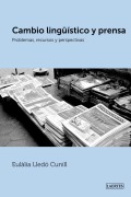 Cover-Bild zum Titel 'Cambio lingüístico y prensa : problemas, recursos y perspectivas' von 'Eulàlia Lledó'