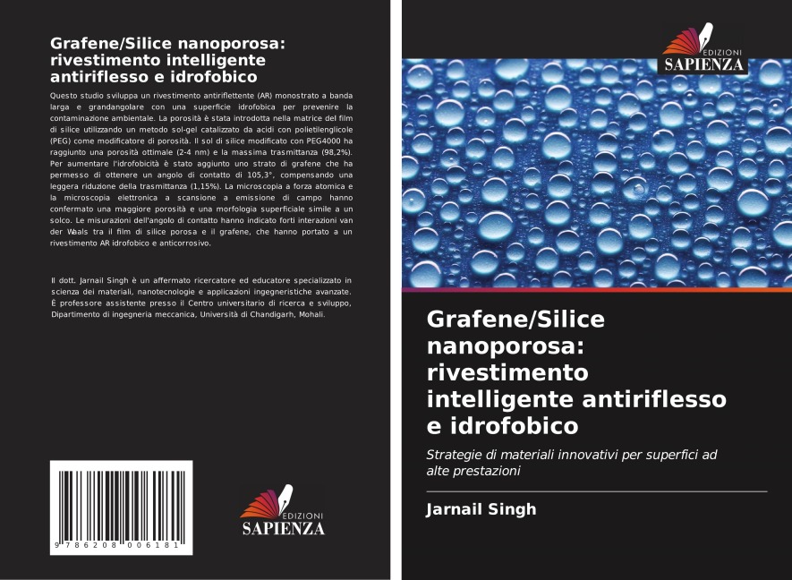Grafene/Silice nanoporosa: rivestimento intelligente antiriflesso e idrofobico - Jarnail Singh