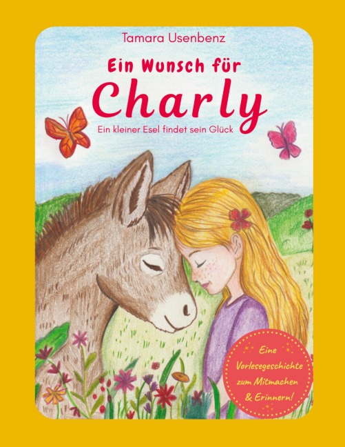 Ein Wunsch für Charly - Tamara Usenbenz