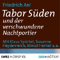 Tabor Süden und der verschwundene Nachtportier - Friedrich Ani