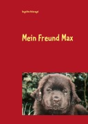 Cover-Bild zum Titel 'Mein Freund Max' von 'Angelika Holznagel'
