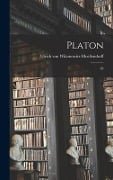 Platon - Ulrich Von Wilamowitz-Moellendorff