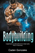 Cover-Bild zum Titel 'Bodybuilding' von 'Caden Gonzales'