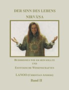 Cover-Bild zum Titel 'Der Sinn des Lebens - Nirvana Band 2' von 'Christian Anders'