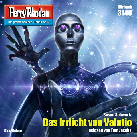 Perry Rhodan 3140: Das Irrlicht von Valotio - Susan Schwartz