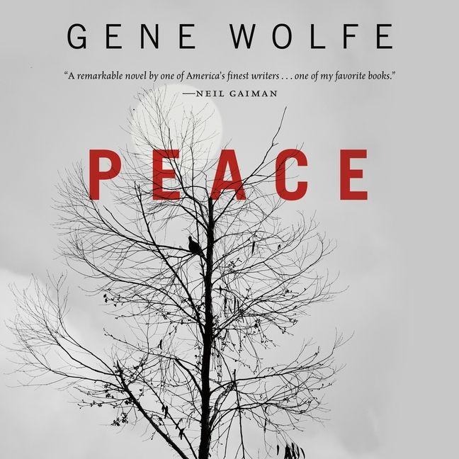 Peace - Gene Wolfe