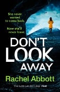 Cover-Bild zum Titel 'Don't Look Away' von 'Rachel Abbott'