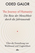 Cover-Bild zum Titel 'The Journey of Humanity - Die Reise der Menschheit durch die Jahrtausende' von 'Oded Galor'