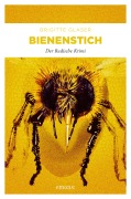 Cover-Bild zum Titel 'Bienenstich' von 'Brigitte Glaser'