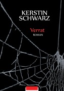 Cover-Bild zum Titel 'Verrat' von 'Kerstin Schwarz'
