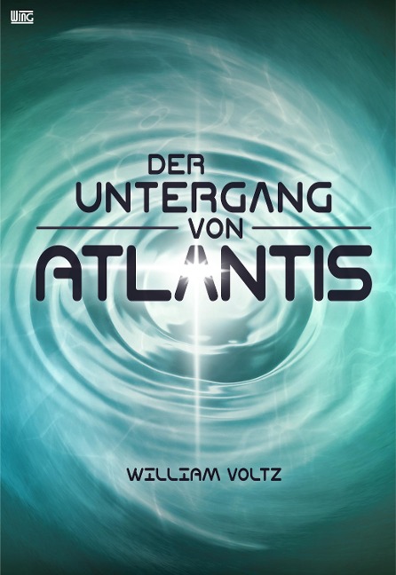 Der Untergang von Atlantis - William Voltz