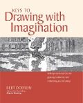 Cover-Bild zum Titel 'Keys to Drawing with Imagination' von 'Bert Dodson'