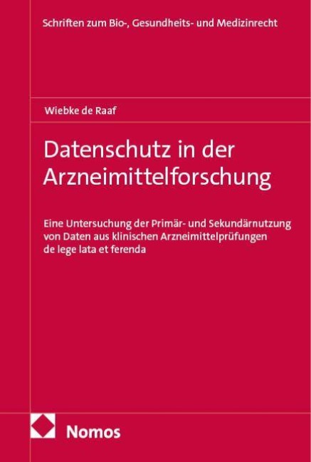 Datenschutz in der Arzneimittelforschung - Wiebke de Raaf