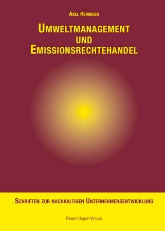 Umweltmanagement und Emissionsrechtehandel - Axel Hermeier