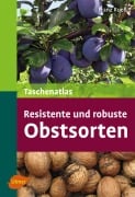 Cover-Bild zum Titel 'Taschenatlas resistente und robuste Obstsorten' von 'Franz Ruess'