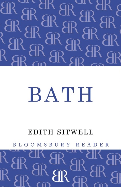 Bath - Edith Louisa Sitwell