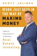 Cover-Bild zum Titel 'Work Just Gets in the Way of Making Money' von 'Scott Jelinek'