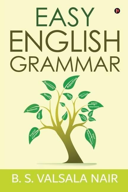 Easy English Grammar - B. S. Valsala Nair