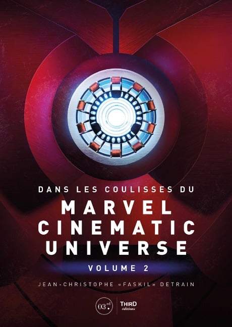 Dans les coulisses du Marvel Cinematic Universe - Jean-Christophe Detrain