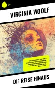 Cover-Bild zum Titel 'Die Reise hinaus' von 'Virginia Woolf'