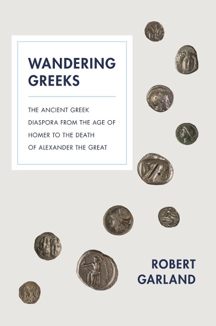 Wandering Greeks - Robert Garland