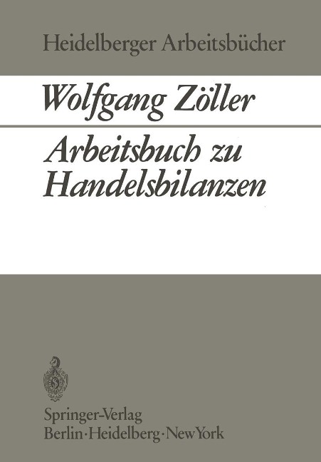 Arbeitsbuch zu Handelsbilanzen - Wolfgang Zöller