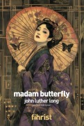Cover-Bild zum Titel 'Madam Butterfly' von 'John Luther Long'