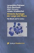 Klinische Zytologie der Lunge und Pleura - Leopoldine Pokieser, Johann Schalleschak, Alois Kreuzer, Klaus Bernhardt