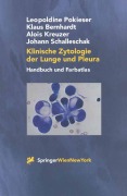 Cover-Bild zum Titel 'Klinische Zytologie der Lunge und Pleura' von 'Leopoldine Pokieser, Johann Schalleschak, Alois Kreuzer, Klaus Bernhardt'