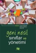 Yeni Nesil Siniflar ve Yönetimi - Songül Karabatak