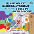 Cover-Bild zum Titel 'I Love to Go to Daycare (Dutch English Bilingual Book for Kids)' von 'Shelley Admont, Kidkiddos Books'