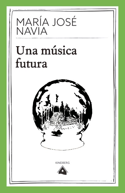 Una música futura - María José Navia