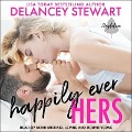 Cover-Bild zum Titel 'Happily Ever Hers' von 'Delancey Stewart'