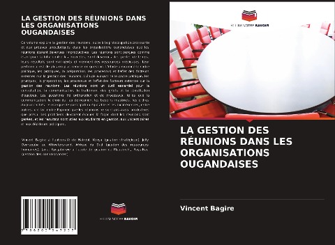 LA GESTION DES RÉUNIONS DANS LES ORGANISATIONS OUGANDAISES - Vincent Bagire