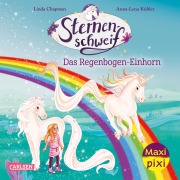 Cover-Bild zum Titel 'Maxi Pixi 517: VE 5: Sternenschweif. Das Regenbogen-Einhorn (5 Exemplare)' von 'Linda Chapman, Anne Scheller'
