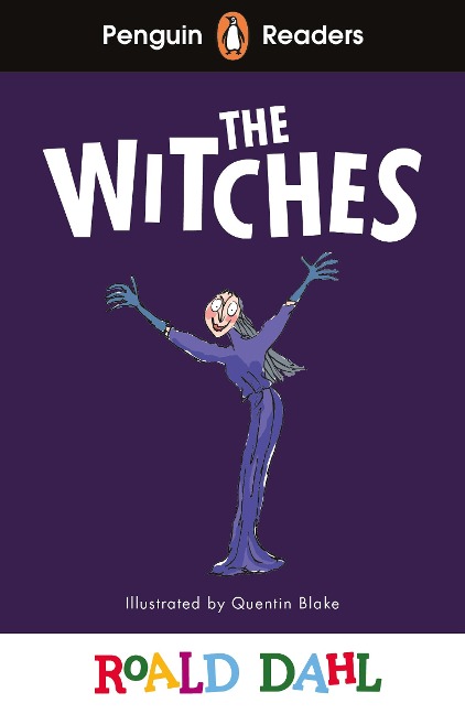 Penguin Readers Level 4: Roald Dahl The Witches (ELT Graded Reader) - Roald Dahl