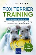 Cover-Bild zum Titel 'Fox Terrier Training - Hundetraining für Deinen Fox Terrier' von 'Claudia Kaiser'