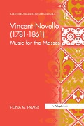 Cover-Bild zum Titel 'Vincent Novello (1781-1861)' von 'Fiona M. Palmer'