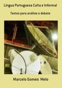 Cover-Bild zum Titel 'Língua portuguesa culta e informal' von 'Marcelo Gomes Melo'