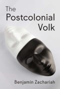 Cover-Bild zum Titel 'The Postcolonial Volk' von 'Benjamin Zachariah'