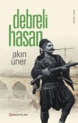 Cover-Bild zum Titel 'Debreli Hasan' von 'Akin Üner'