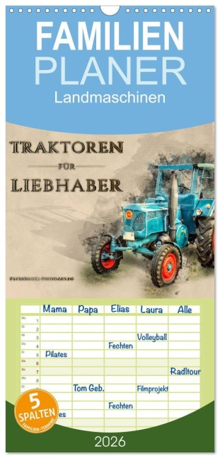 Familienplaner 2026 - Traktoren für Liebhaber mit 5 Spalten (Wandkalender, 21 x 45 cm) CALVENDO - Peter Roder