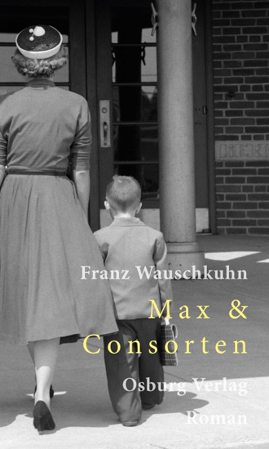 Max & Consorten - Franz Wauschkuhn
