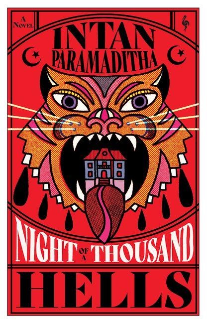 Night of a Thousand Hells - Intan Paramaditha