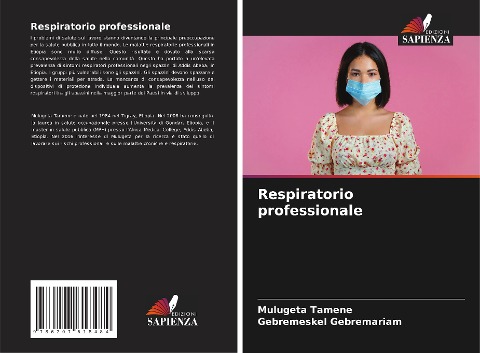 Respiratorio professionale - Mulugeta Tamene, Gebremeskel Gebremariam