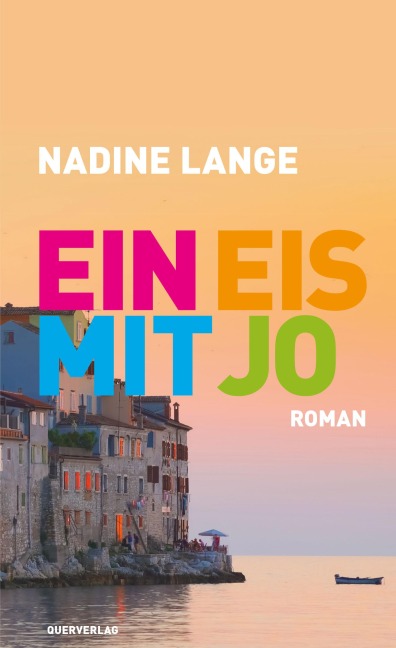 Ein Eis mit Jo - Nadine Lange