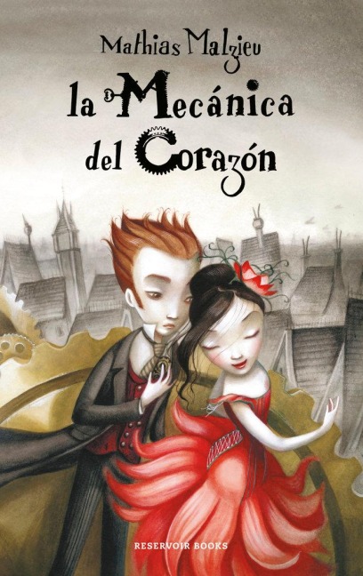 La mecánica del corazón - Mathias Malzieu