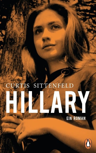 Hillary - Elizabeth Curtis Sittenfeld
