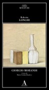 Cover-Bild zum Titel 'Giorgio Morandi' von 'Roberto Longhi'