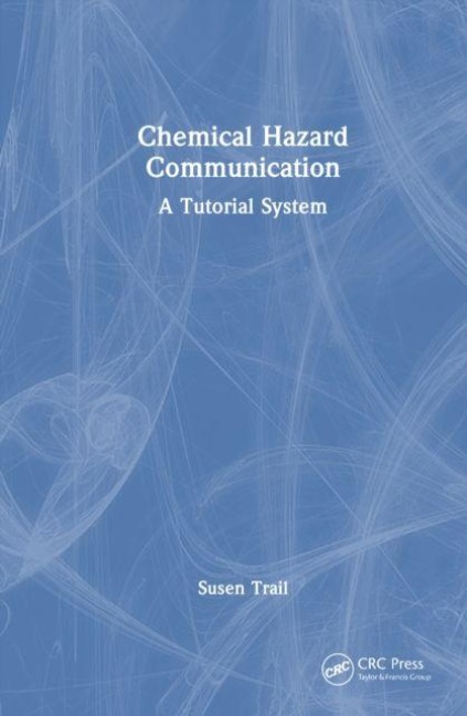Chemical Hazard Communication - Susen Trail